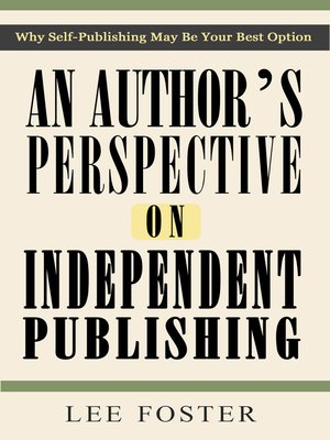 cover image of An Author's Perspective on Independent Publishing